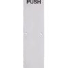 Finger Plate - Push (Radius) 75mm x 350mm