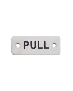 Rectangular Pull Sign - 75 x 30mm